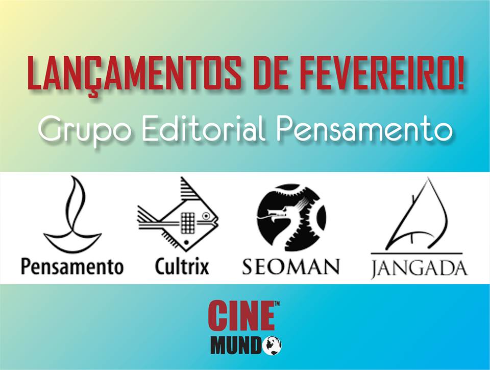 Confira os lançamentos de fevereiro do Grupo Editorial Pensamento!!