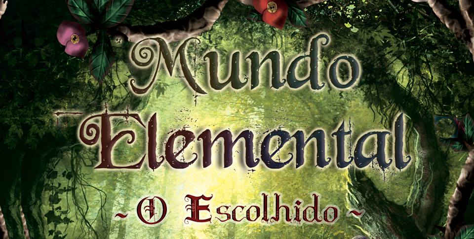 Primeiras Impressões | Mundo Elemental – O Escolhido